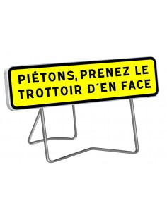 PANNEAU PIETONS PRENEZ LE...