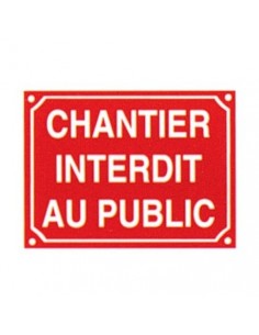 CHANTIER INTERDIT AU PUBLIC